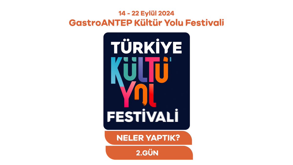 GastroANTEP Kültür Yolu Festivali