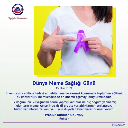 Afyonkarahisar Sağlık Bilimleri Üniversitesi Rektörü Prof. Dr. Nurullah Okumuş Meme Sağlığı Günü İçin Mesaj Yayımladı