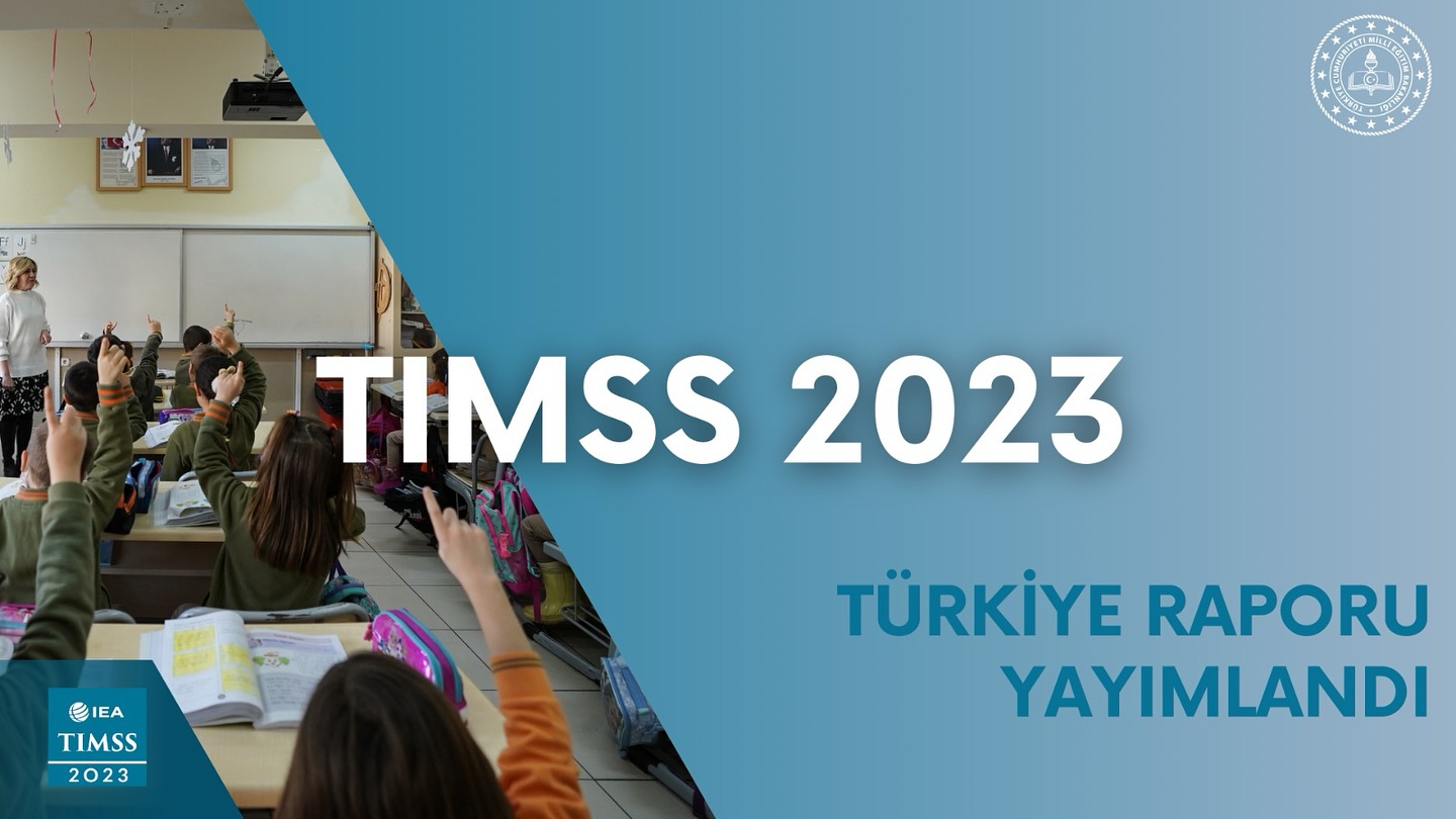 Türkiye TIMSS 2023'te Zirveye Yerleşti