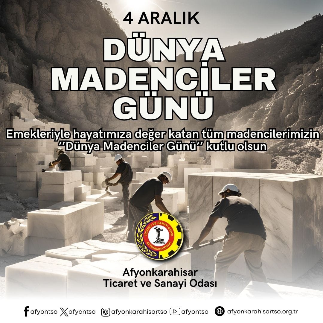 Madenciler Günü Kutlanıyor