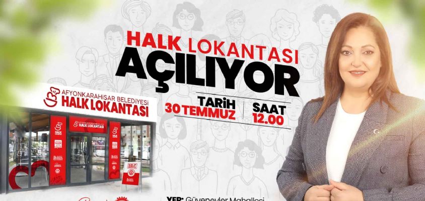 AFYONKARAHİSAR’IN İLK HALK LOKANTASI AÇILIYOR