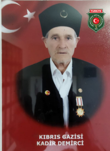  Kıbrıs Gazisi Kadir DEMİRCİ Hayatını Kaybetti.