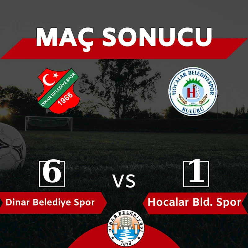 Dinar Belediyesi, Hocalar Belediye Spor'u 6-1 mağlup etti ve büyük bir zafer elde etti.