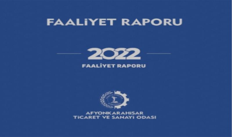 ATO 2022 Faaliyet Raporu Yayımlandı