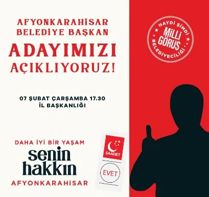 Saadet Partisi Belediye Başkan Adayını Açıklıyor!