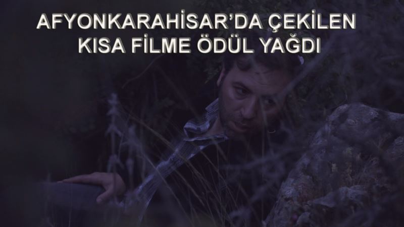 Afyonkarahisarda Çekilen Kisa Filme Ödül Yagdi