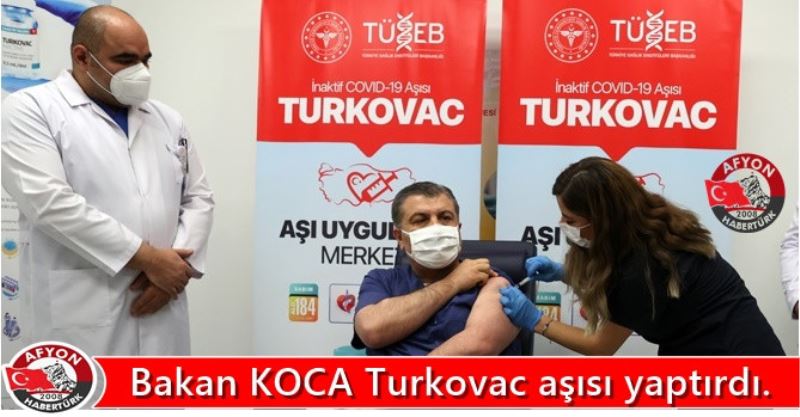 Bakan KOCA Turkovac asisi yaptirdi.