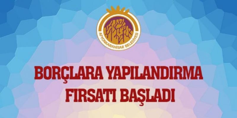 BELEDIYE BORÇLARINA YAPILANDIRMA