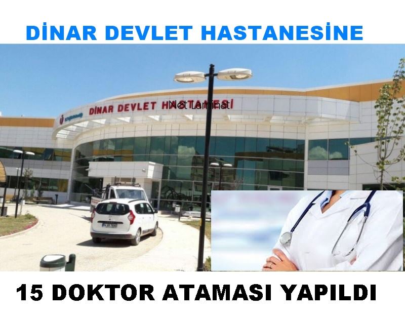 Dinar D. Hastanesine 15 Doktor Atandi