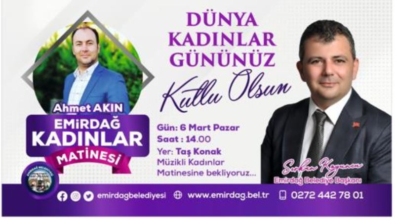 Emirdag'da Kadinlar Matinesi Düzenlenecek