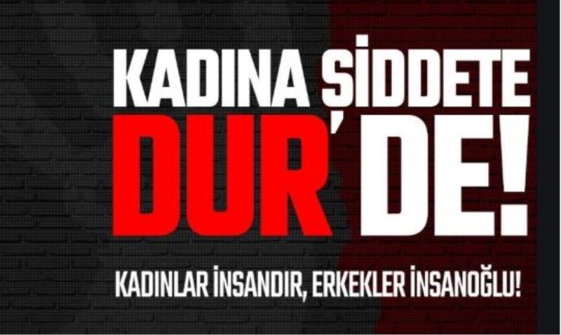 Kadina Siddete Hayir