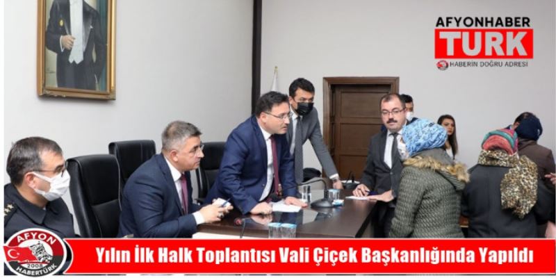 Yilin Ilk Halk Toplantisi Vali Çiçek Baskanliginda Yapildi